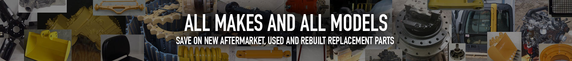 New aftermarket, used and rebuilt heavy equipment replacement parts.